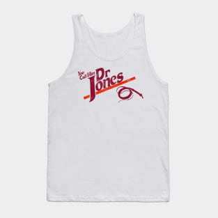 ...Wouldn't You Like to Be An Archaeologist Too? Tank Top